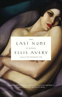 Paperback of "The Last Nude" by Riverhead Books, featuring the book cover with artwork and title on the front.