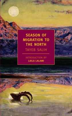 Paperback edition of "Season of Migration to the North" by New York Review of Books featuring the book cover.