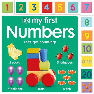 My First Numbers: Let's Get Counting! Board Book DK Publishing (Dorling Kindersley)