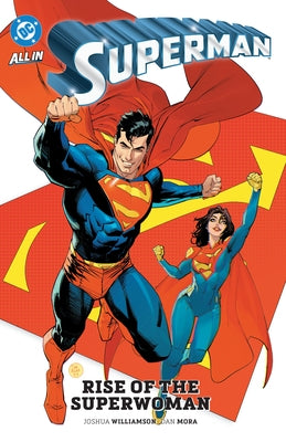 Superman Vol. 4: Rise of the Superwoman by Williamson, Joshua