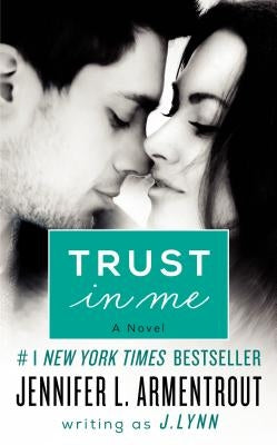 Mass market paperback of "Trust in Me" by William Morrow & Company featuring a book cover with an abstract design.