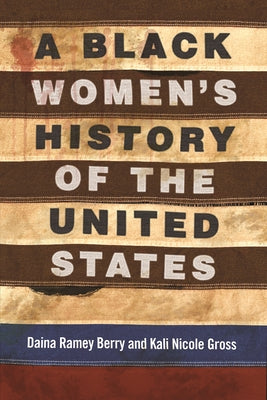 Black Women's History of the United States paperback book by Beacon Press, featuring a black cover with title and author text.