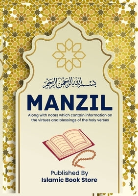Manzil: Along with notes which contain information on the virtues and blessings of the holy verses Paperback Islamic Book Store