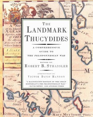 Paperback of The Landmark Thucydides, a comprehensive guide to the Peloponnesian War, published by Free Press.