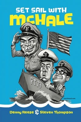Set Sail with McHale Paperback BearManor Media