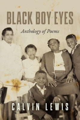 Black Boy Eyes: Anthology of Poems Paperback Palmetto Publishing