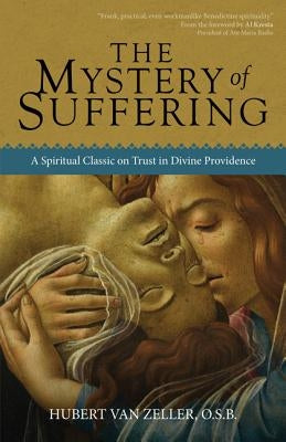 Paperback of The Mystery of Suffering by Christian Classics showing the book cover with title and author text