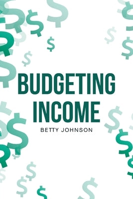 Budgeting Income Paperback Page Publishing