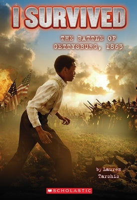 Paperback of "I Survived the Battle of Gettysburg, 1863" from Scholastic Press, showing the book cover with historical imagery.