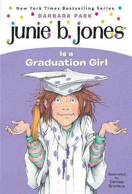 Paperback of Junie B. Jones #17: Junie B. Jones Is a Graduation Girl by Random House Books for Young Readers, showing the book cover.