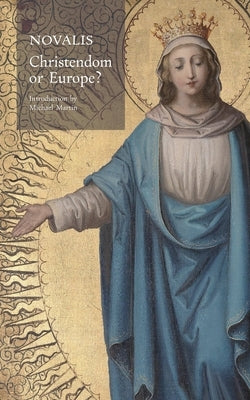 Christendom or Europe? Paperback Angelico Press
