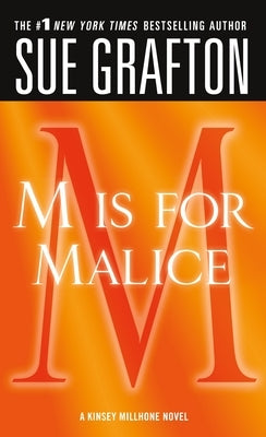M Is for Malice: A Kinsey Millhone Novel by Grafton, Sue