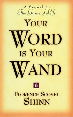 Paperback of "Your Word Is Your Wand" by DeVorss & Company, showing the book cover with title and author details.