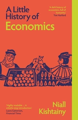 A Little History of Economics Paperback Yale University Press