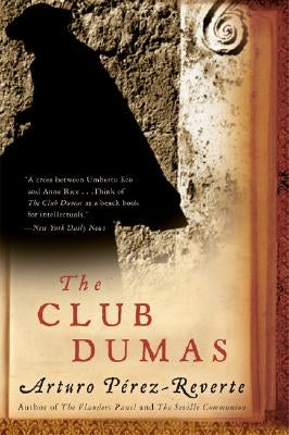 Paperback of The Club Dumas by Harpervia, featuring the book cover with dark and mysterious artwork.