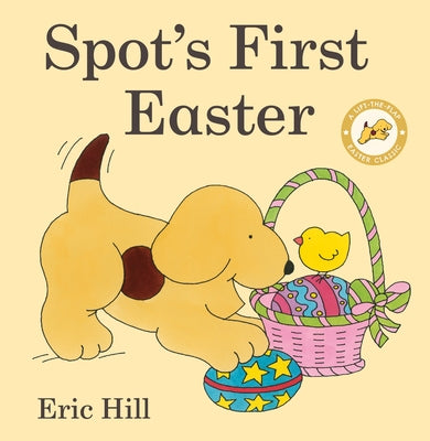 Spot's First Easter: A Lift-The-Flap Easter Classic Board Book Warne Frederick & Company