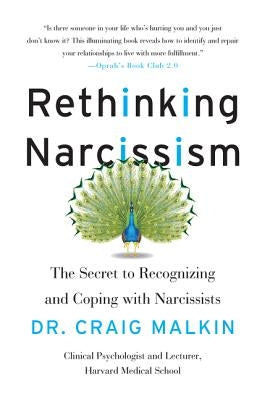 Paperback of "Rethinking Narcissism" by Harper Perennial, showing the book cover with title and author details.