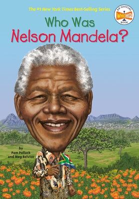 Paperback book titled "Who Was Nelson Mandela?" by Penguin Young Readers Group with a colorful cover illustration.