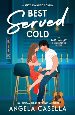 Best Served Cold by Casella, Angela