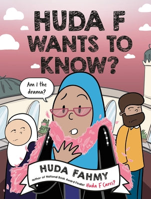Paperback of Huda F Wants to Know? graphic novel by Dial Books, featuring colorful illustrated cover and diverse characters.