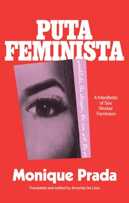 Paperback of Putafeminista: A Manifesto of Sex Worker Feminism by Feminist Press, featuring bold book cover design.