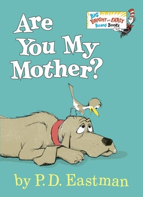 Are You My Mother? Board Book Random House Books for Young Readers