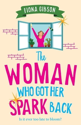 Paperback of "The Woman Who Got Her Spark Back" by Boldwood Books Ltd, featuring a colorful book cover design.