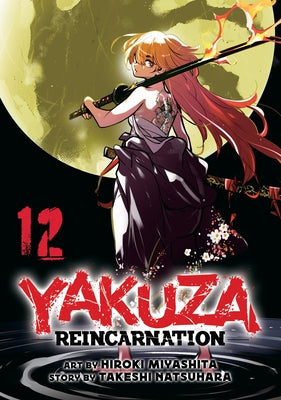 Paperback of Yakuza Reincarnation Vol. 12 by Seven Seas featuring colorful manga cover art with characters in dynamic poses.