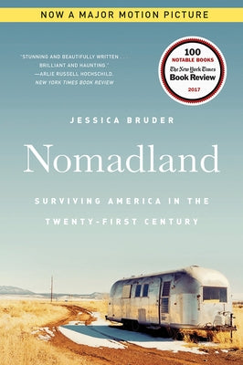 Nomadland: Surviving America in the Twenty-First Century Paperback W. W. Norton & Company
