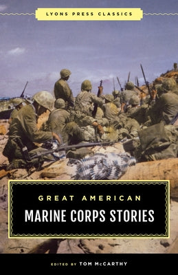 Great American Marine Corps Stories Paperback Lyons Press