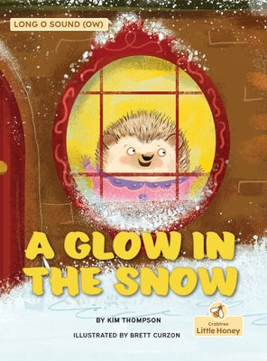 Crabtree Little Honey Glow in the Snow paperback book with winter scene cover illustration showing snow and trees.