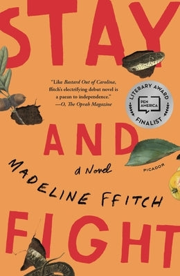 Paperback of "Stay and Fight" by Picador USA, featuring the book cover with title and author details.