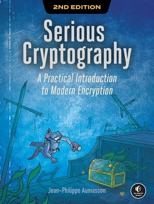 Paperback of Serious Cryptography, 2nd Edition by No Starch Press showing the book cover with title and author details.