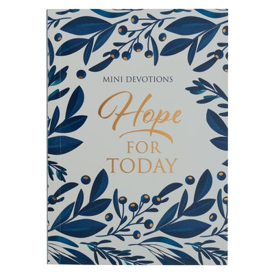 Paperback Mini Devotions book titled "Hope for Today" by Christian Art Gifts, featuring a close-up of the cover with inspirational design.