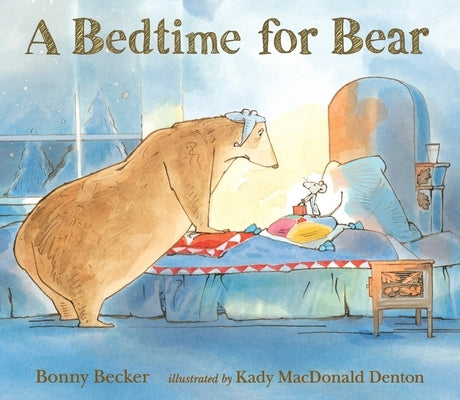 A Bedtime for Bear Paperback Candlewick Press (MA)