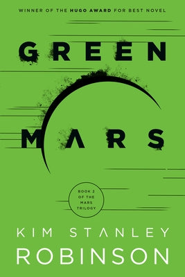 Green Mars paperback by Del Rey Books featuring a cover with a Martian landscape and vibrant green hues.