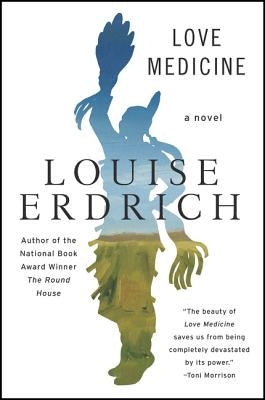 Love Medicine: Newly Revised Edition Paperback Harper Perennial