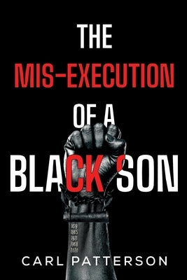 The Mis-Execution of a Black Son Paperback Olympia Publishers
