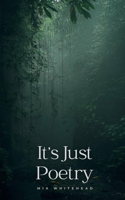 It's Just Poetry Paperback Bookleaf Publishing