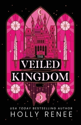 The Veiled Kingdom Paperback Holly Renee