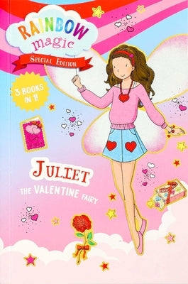 Rainbow Magic Juliet the Valentine Fairy paperback book by Silver Dolphin Books featuring colorful fairy illustration