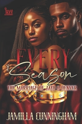 Every Season: The Marriage of Zayd & Denver Paperback Independently Published