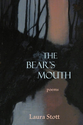 The Bear's Mouth Paperback Lynx House Press