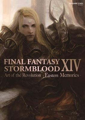 Final Fantasy XIV: Stormblood -- The Art of the Revolution -Eastern Memories- Paperback Square Enix Books