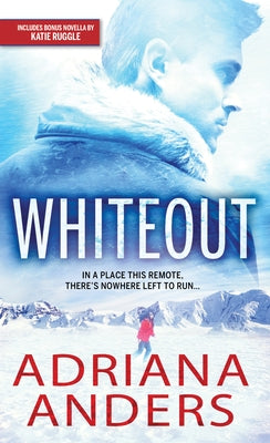 Whiteout mass market paperback by Sourcebooks Casablanca featuring a cover with a winter scene and snowy landscape.