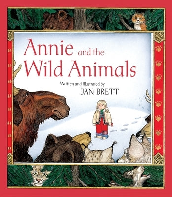 Annie and the Wild Animals Paperback Clarion Books