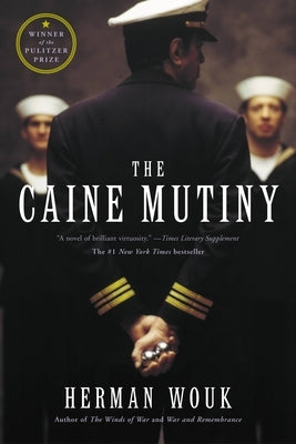 The Caine Mutiny: A Novel of World War II Paperback Back Bay Books