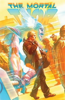 Mortal Thor Vol. 1: No Gods, No Masters by Ewing, Al