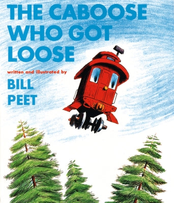 Paperback copy of "The Caboose Who Got Loose" by Clarion Books, showing the colorful cover with a train illustration.