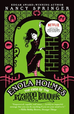 Enola Holmes: The Case of the Bizarre Bouquets Paperback Penguin Young Readers Group